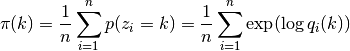 \pi(k) = \frac{1}{n} \sum_{i=1}^n p(z_i = k) = \frac{1}{n} \sum_{i=1}^n \exp ( \log q_i(k) )